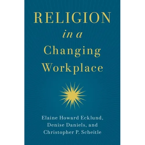 Religion in a Changing Workplace - Paperback
