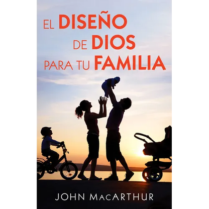 El Diseño de Dios Para Tu Familia - Paperback