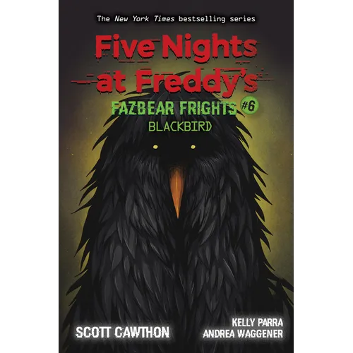Blackbird: An Afk Book (Five Nights at Freddy's: Fazbear Frights #6): Volume 6 - Paperback