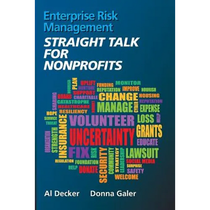 Enterprise Risk Management STRAIGHT TALK FOR NONPROFITS - Paperback
