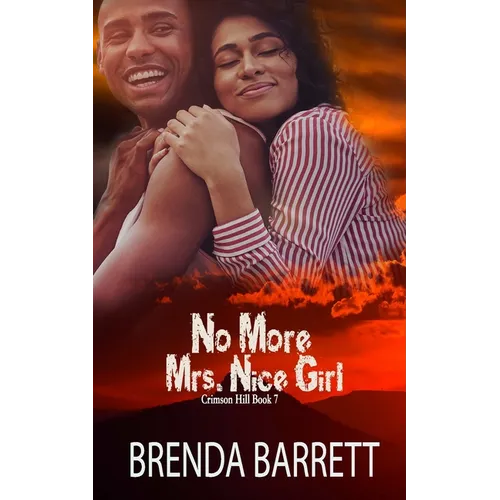 No More Mrs. Nice Girl - Paperback