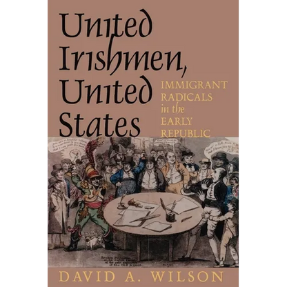United Irishmen, United States - Hardcover