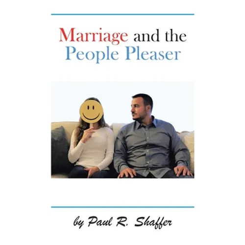 Marriage and the People Pleaser - Paperback