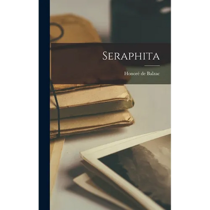 Seraphita - Hardcover