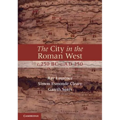 The City in the Roman West, C.250 Bc-C.AD 250 - Paperback