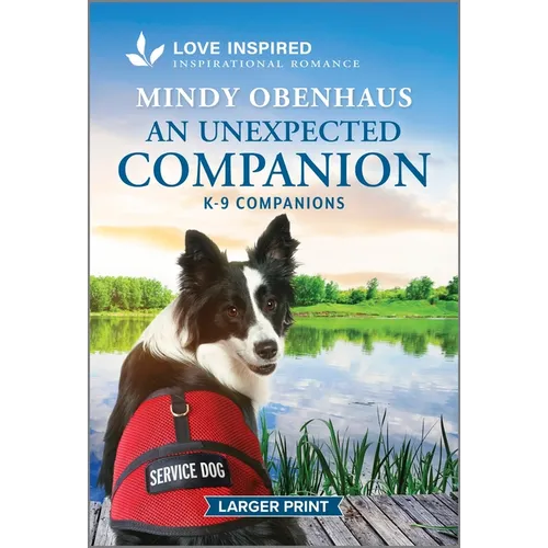An Unexpected Companion: An Uplifting Inspirational Romance - Paperback