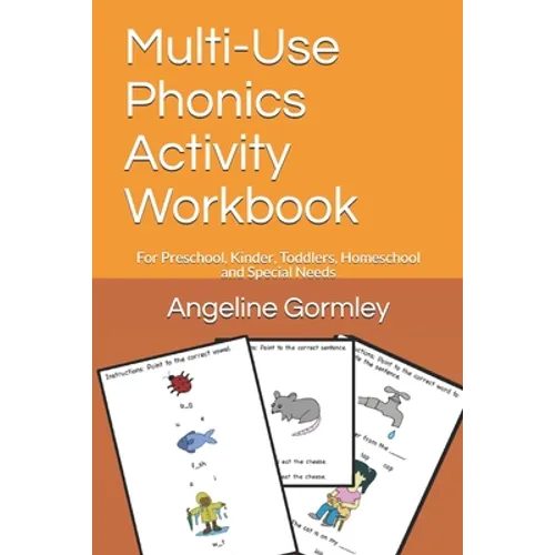 Multi-Use Phonics Activity Workbook: For Preschool, Kinder, Toddlers, Homeschool and Special Needs - Paperback