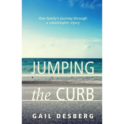 Jumping The Curb: One family's journey through a catastrophic injury - Paperback