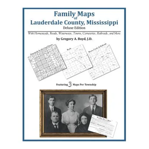 Family Maps of Lauderdale County, Mississippi - Paperback