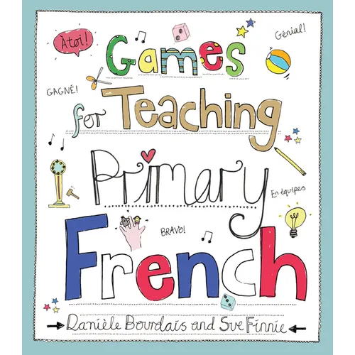 Games for Teaching Primary French - Paperback