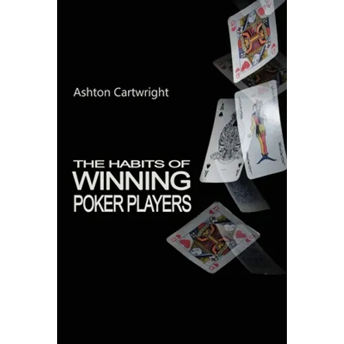 The Habits of Winning Poker Players - Paperback