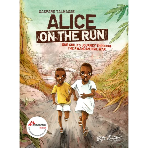 Alice on the Run: One Child's Journey Through the Rwandan Civil War - Paperback