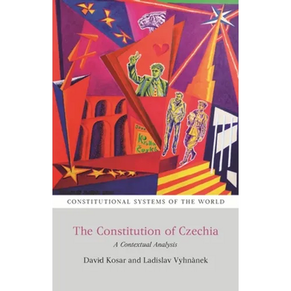 The Constitution of Czechia: A Contextual Analysis - Paperback
