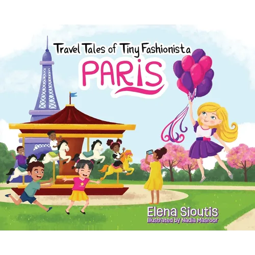 Travel Tales of Tiny Fashionista - Paris - Hardcover