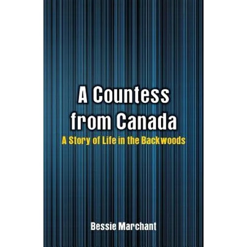 A Countess from Canada: A Story of Life in the Backwoods - Paperback