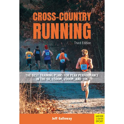 Cross-Country Running: The Best Training Plans for Peak Performance in the 5k, 1500m, 2000m, and 10k - Paperback
