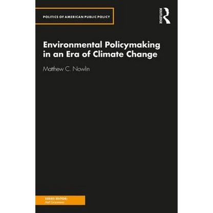 Environmental Policymaking in an Era of Climate Change - Paperback
