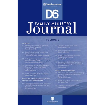 Southwestern D6 Family Ministry Journal Vol. 5 - Paperback