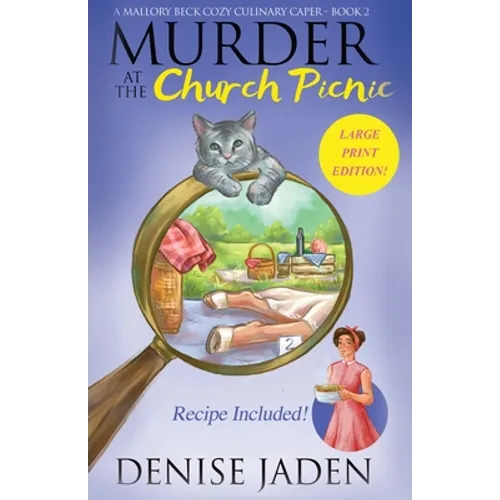 Murder at the Church Picnic: A Mallory Beck Cozy Culinary Caper - Paperback