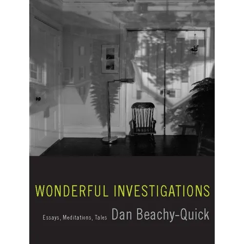 Wonderful Investigations: Essays, Meditations, Tales - Paperback