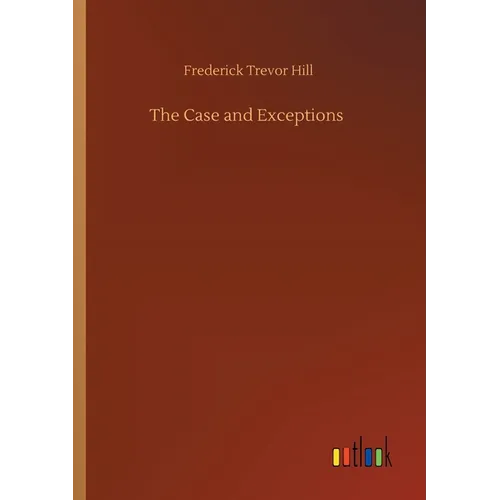 The Case and Exceptions - Paperback