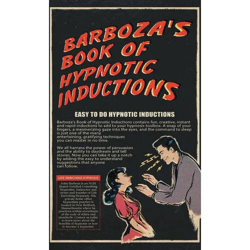 Barboza's Book of Hypnotic Inductions - Hardcover