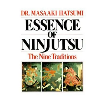 Essence of Ninjutsu - Paperback