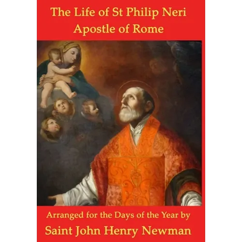The Life of St Philip Neri - Hardcover