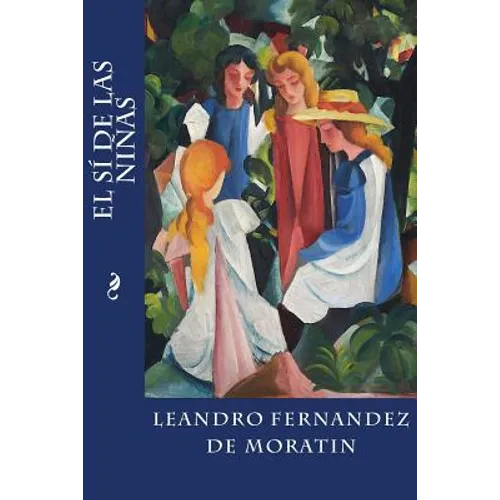 El sí de las niñas - Paperback