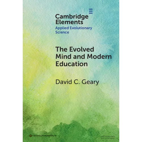 The Evolved Mind and Modern Education - Hardcover