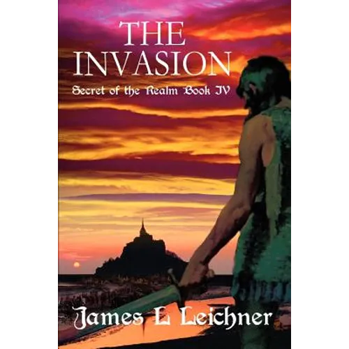 The Invasion: Secret of the Realm Book IV - Paperback