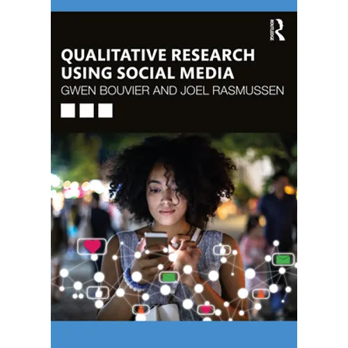 Qualitative Research Using Social Media - Paperback