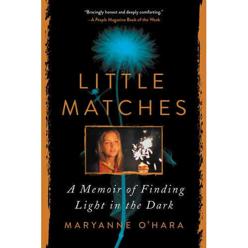Little Matches: A Memoir of Finding Light in the Dark - Paperback