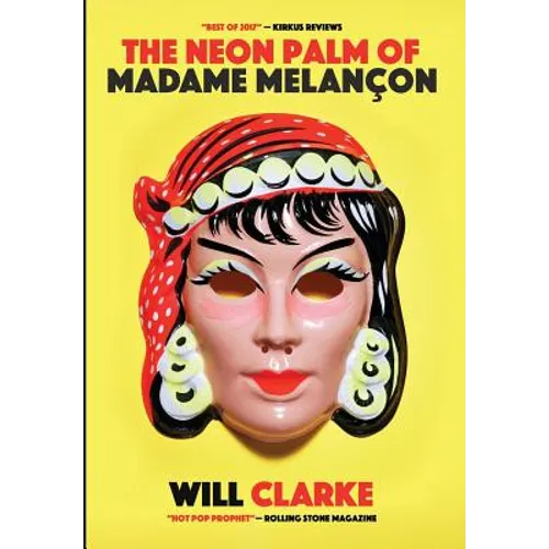The Neon Palm of Madame Melancon - Hardcover