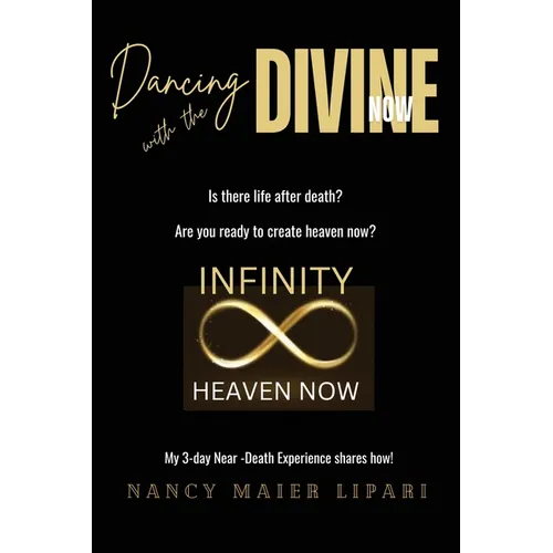 Dancing with the Divine Now - Paperback