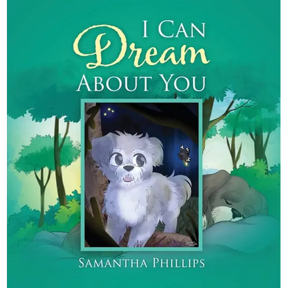 I Can Dream About You - Hardcover