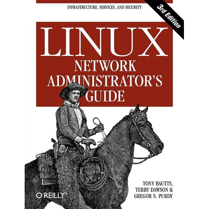 Linux Network Administrator's Guide - Paperback