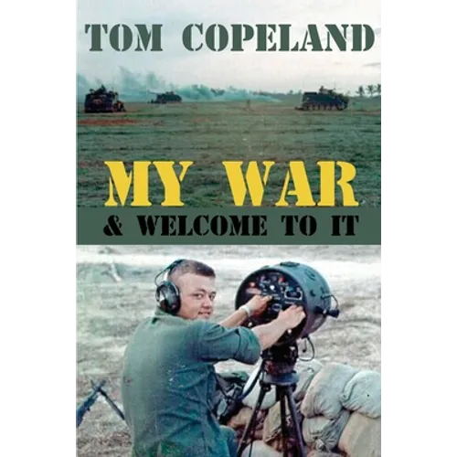 My War and Welcome To It - Paperback