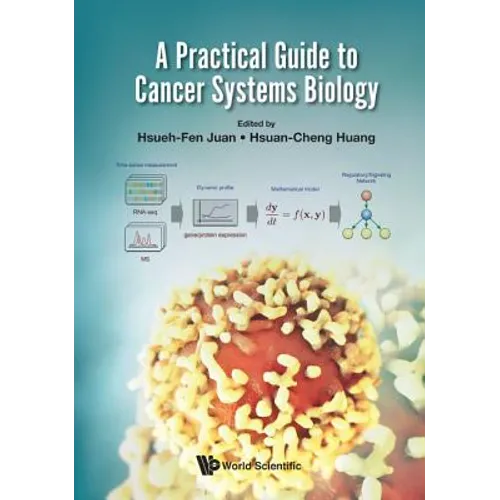 A Practical Guide to Cancer Systems Biology - Hardcover