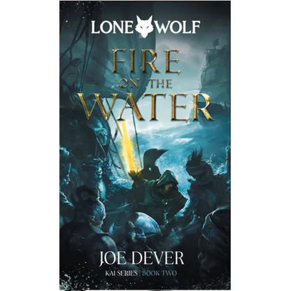 Fire on the Water: Kai Series Volume 2 - Hardcover