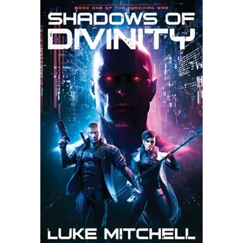 Shadows of Divinity: A Dystopian Alien Invasion Adventure - Paperback