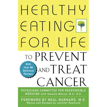 Healthy Eating for Life to Prevent and Treat Cancer - Paperback