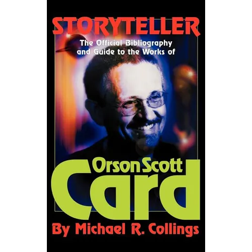 Storyteller - Orson Scott Card's Official Bibliography and International Readers Guide - Library Casebound Hard Cover - Hardcover
