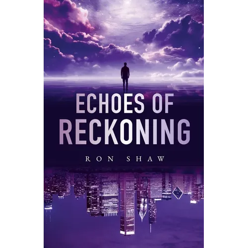 Echoes of Reckoning - Hardcover