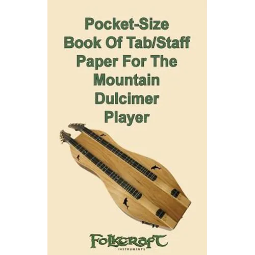 Pocket-Size Book Of Tab/Staff Paper For The Mountain Dulcimer Player - Paperback