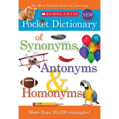 Scholastic Pocket Dictionary of Synonyms, Antonyms, & Homonyms - Paperback