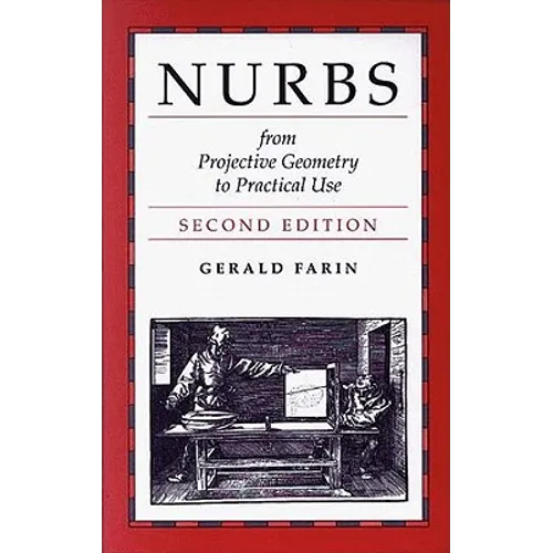 Nurbs for Curve & Surface Design: From Projective Geometry to Practical Use - Hardcover