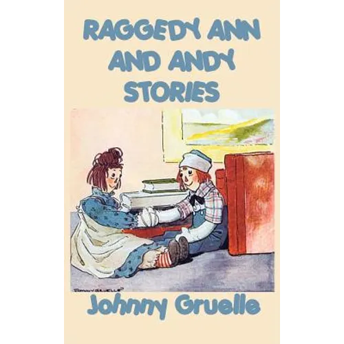 Raggedy Ann and Andy Stories - Hardcover