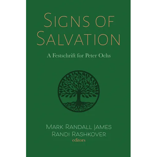 Signs of Salvation: A Festschrift for Peter Ochs - Hardcover