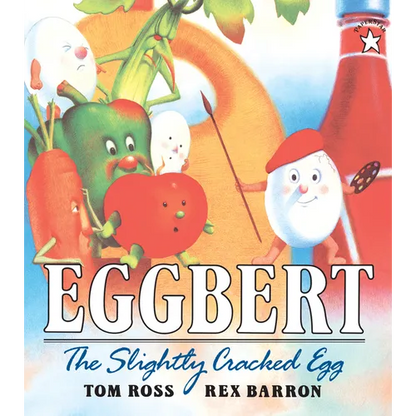 Eggbert, the Slightly Cracked Egg - Paperback